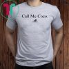 Call Me Coco Shirt Coco Gauff Classic Tee Shirt