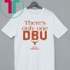There’s Only One DBU Texas Football Classic T-Shirt