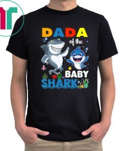 Dada Of The Baby Shark Birthday Limited Edition T-Shirt