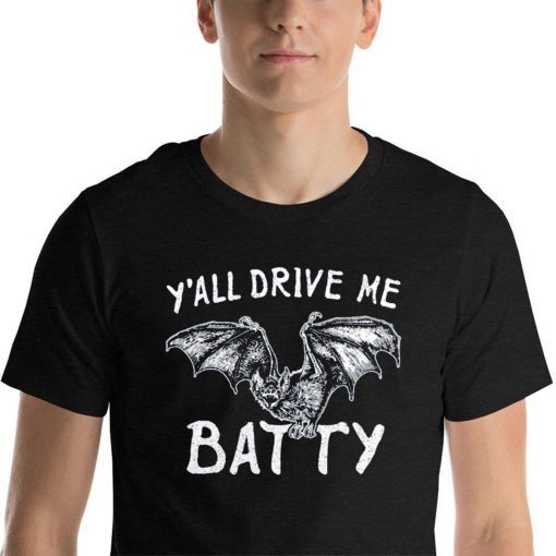 Mens Y’all Drive My Batty T-Shirt