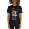 Beto Hell Shirt Yes We’re Going To Take Your Ar-15 T-Shirt