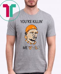 The Sandlot you're killin’ me vols Tee Shirt