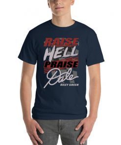 Riley Green Raise Hell Praise Dale T-Shirt