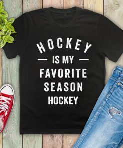 Hockey Is My Favorite Season Classic Tee Shirt