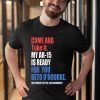 Buy COME AND TAKE IT BETO O'Rourke AR-15 Confiscation Pro Gun T-Shirt