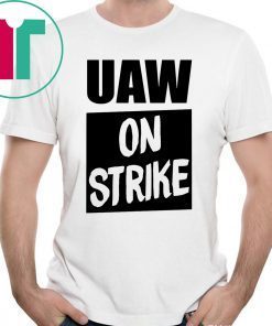 Uaw On Strike Black Original T-Shirt