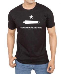 Funny Hello Beto Come and Take It T-Shirt