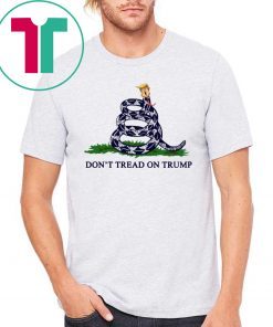 Gadsden Flag Don’t Tread On Trump Original T-Shirt