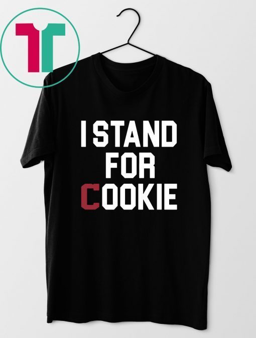 I Stand For Cookie TShirt