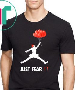 Air jordan pennywise jut fear it shirt