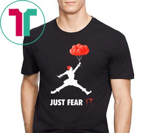 Air jordan pennywise jut fear it shirt