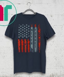 American Flag Never Forget 911 Memorial Shirt American Patriot Day Tee
