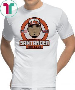 Anthony Santander Shirt - Santander Fan Club, Baltimore T-Shirt