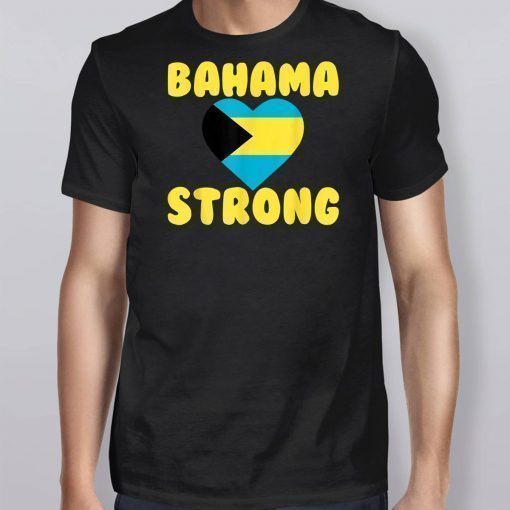 Bahama Strong T-Shirt
