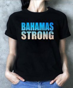 Bahamas Strong Strength Unity Recovery Support T-Shirt