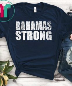 Bahamas Strong Strength Unity Recovery Support T-Shirt