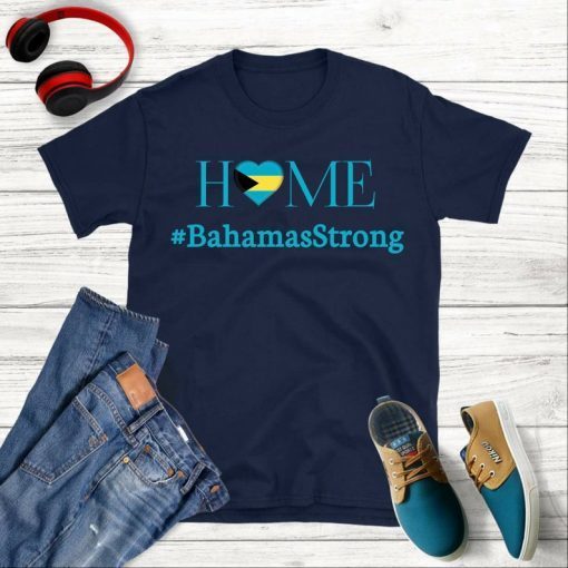 Bahamas strong shirt, #BahamasStrong, Hurricane shirt, Bahamas Strong tee, Hurricane dorian T-Shirts