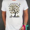 Bee Yourself In A World Where You Can Be Anything Shirt