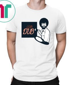 Bob Ross Club Dub Funny T-Shirt