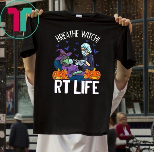 Breathe Witch RT Life Shirt