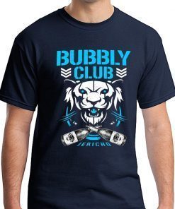 Official Bubbly Club Jericho Shirt Chris Jericho Tee Shirt