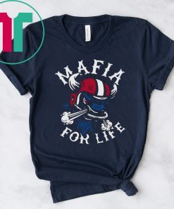 Buffalo Bills - Mafia For Life T-Shirts
