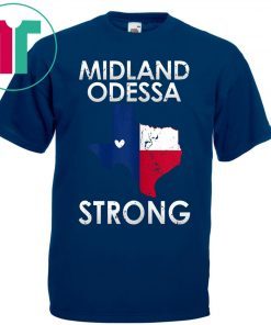 Buy Midland Odessa Strong T-Shirt
