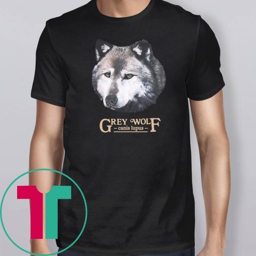 Canis Lupus Grey Wolf Timber Wolf Shirt