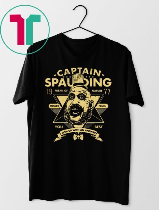 Mens Captain Spaulding Freak Of Nature You Best T-Shirt