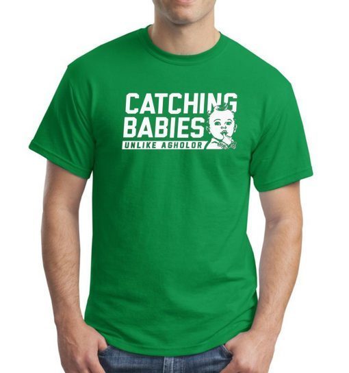 Catching Babies Unlike Agholor Offcial Shirt