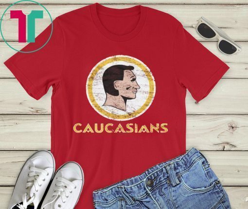 Caucasians Shirt Washington Redskins T-Shirt