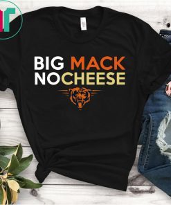 Chicago Bears Big Mack No Cheese T-Shirt