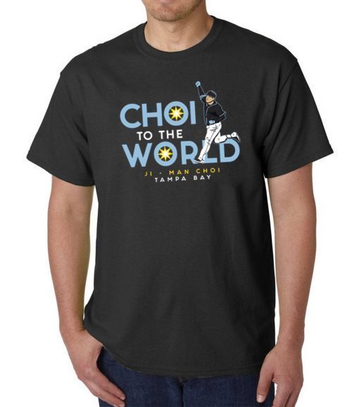 Choi To The World Shirt