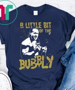 Chris Jericho A Little Bit Of The Bubbly Shirt
