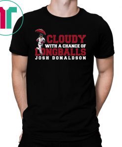 Cloudy with a chance of Longballs Josh Donaldson shirt