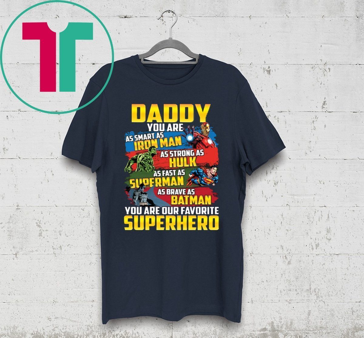 Daddy Superhero T-Shirt MENS Dad, Fathers Day, Marvel, Fathers Day Iron ...