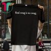 Daniel Jones Real Swag Is No Swag Shirt
