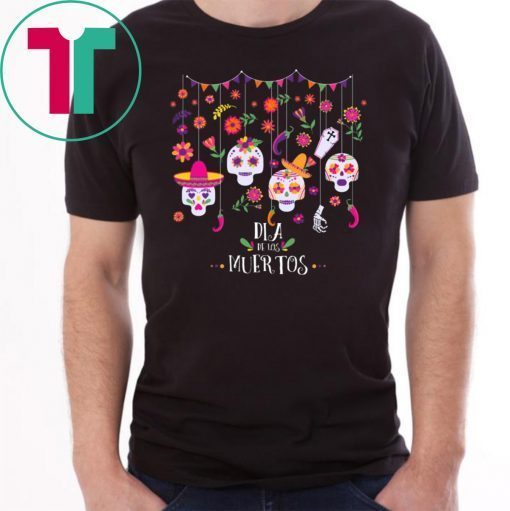 Dia De Los Muertos Hanging skulls shirt