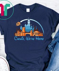 Disney star wars chewie we’re home shirt