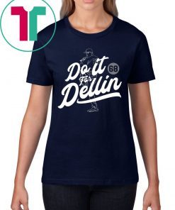 Do It For Dellin Shirt
