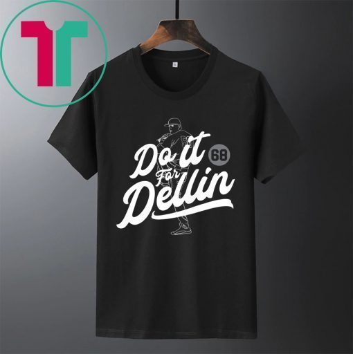 Do It For Dellin Shirt