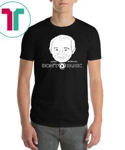 Don't Panic - John Morales Shirt