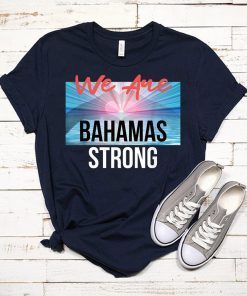 Dorian Hurricane Bahamas Strong T-Shirt
