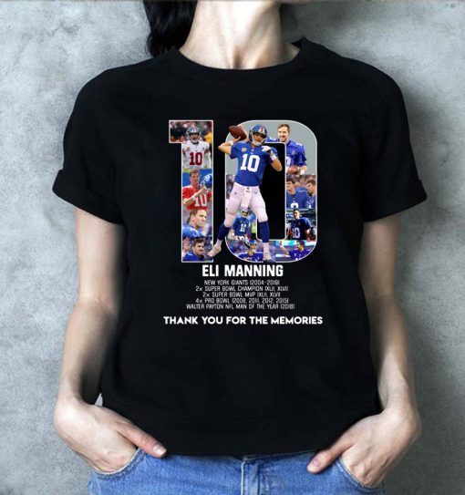 Eli manning 10 new york giants thank for the memories shirt