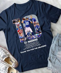Eli manning 10 new york giants thank for the memories shirt