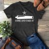Skeeters Come And Take It For mens Womens Kids Shirt
