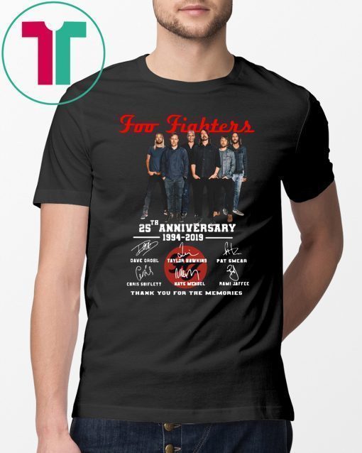 Foo fighters 25th anniversary 1994-2019 signatures thank you for the memories shirt