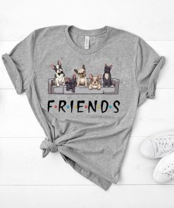 French bulldog friends tv show shirt