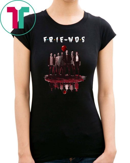 Friends tv show IT chapter two characters friends reflection shirt