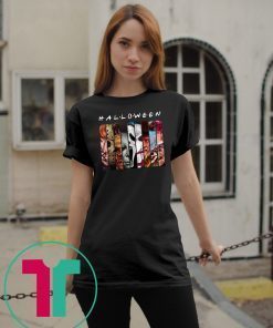 Friends tv show horror characters movies halloween shirt